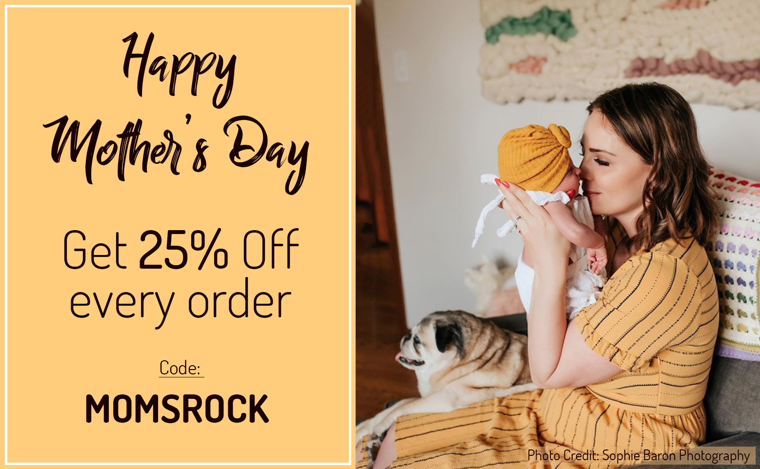 Hapry mafheb @@ Get 25% Off every order Code: MOMSROCK 
